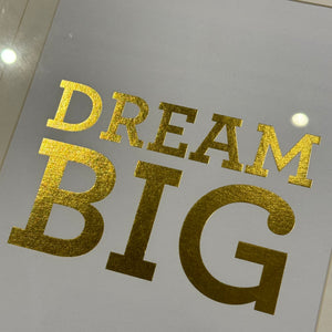 DREAM BIG Artwork